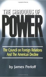 Shadows of Power: The Council on Foreign Relations