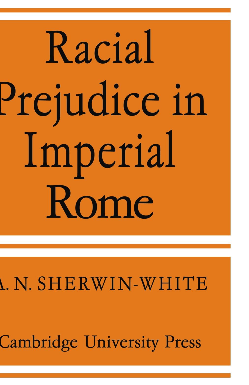 Racial Prejudice in Imperial Rome
