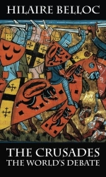 The Crusades: The World’s Debate